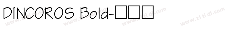 DINCOROS Bold字体转换